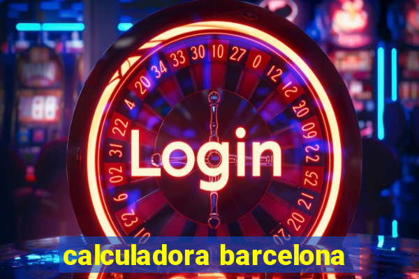 calculadora barcelona